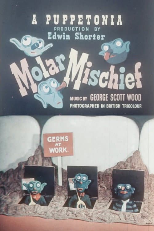Molar Mischief poster