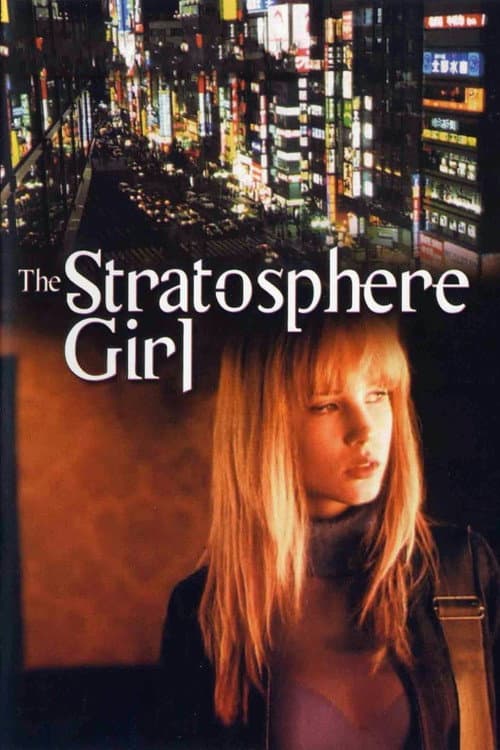 Stratosphere Girl (2004) poster