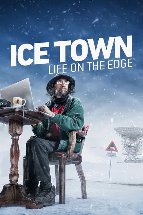 Ice Town: Life on the Edge (2016) poster