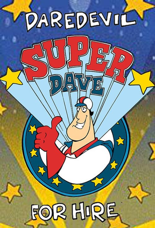 Super Dave: Daredevil for Hire (1992) poster