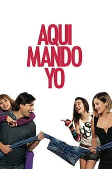 Aquà mando yo (2011) poster