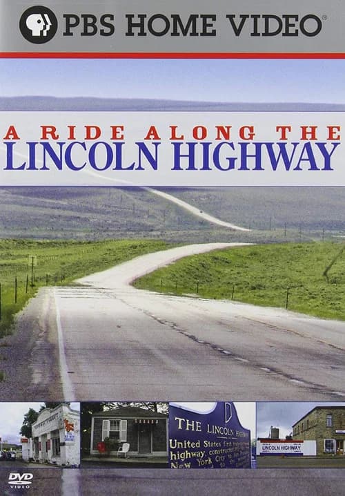 A Ride Along the Lincoln Highway poster