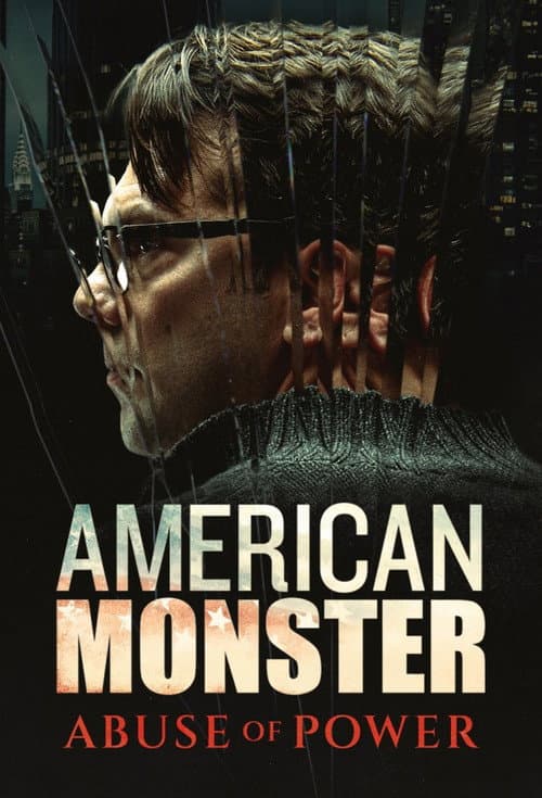 American Monster: Abuse of Power (2025) poster