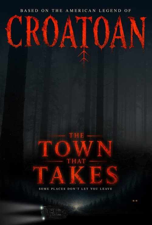 The Town That Takes poster