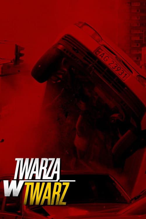 Twarzą w twarz (2007) poster