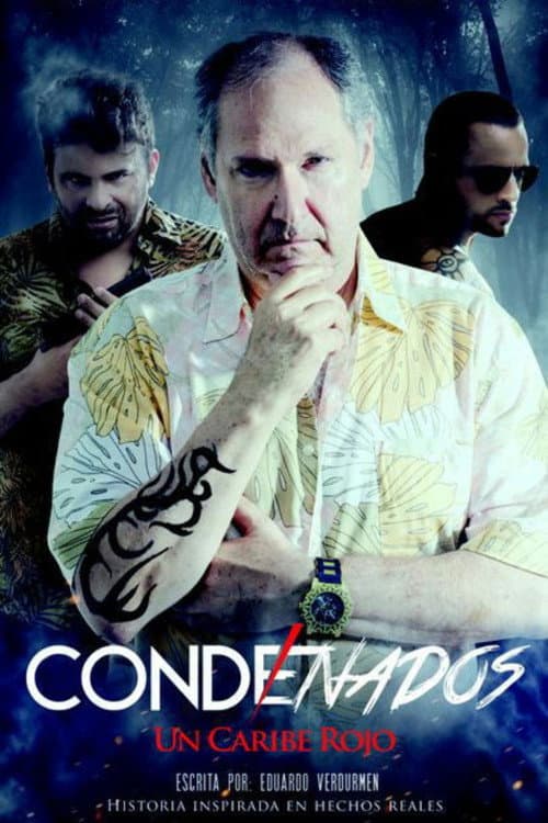 Condenados: Un Caribe rojo (2014) poster