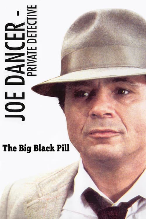 Joe Dancer: The Big Black Pill (1981) poster