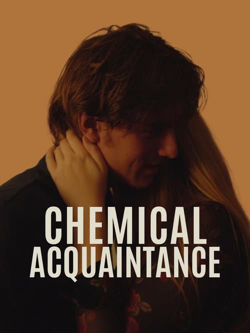 Chemical Acquaintance (2025) poster