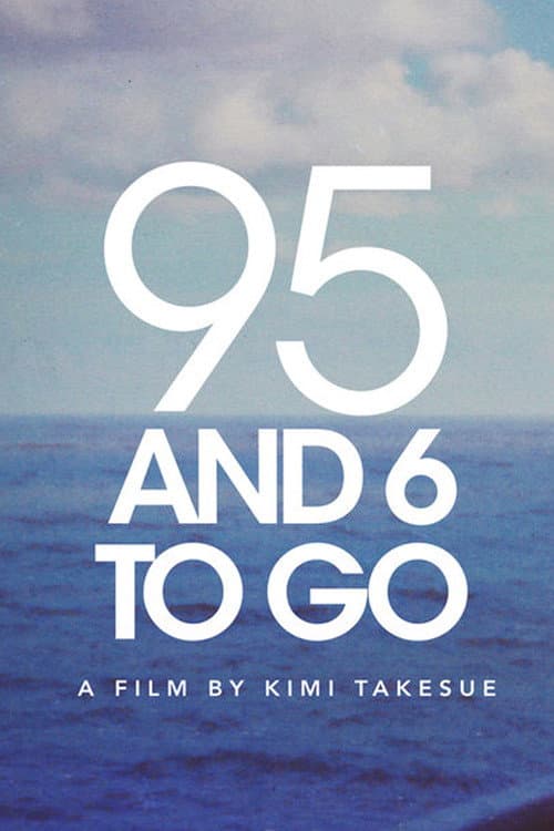 95 and 6 to Go poster