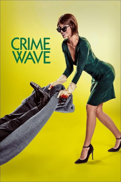 Crime Wave (2018) poster
