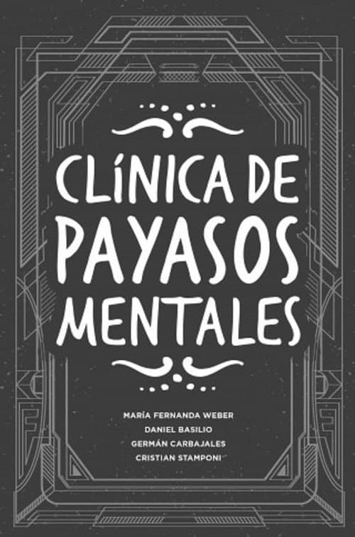 Clínica de Payasos Mentales (2014) poster