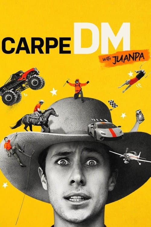 Carpe DM with Juanpa (2024) poster