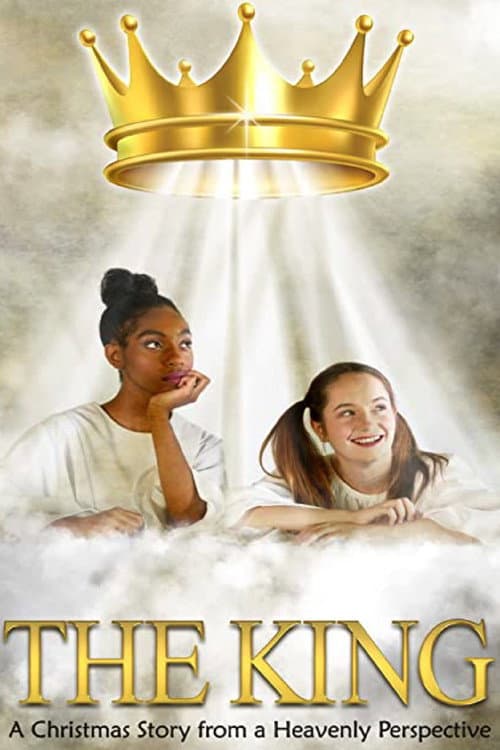 The King: A Christmas Story from a Heavenly Perspective (2021) poster