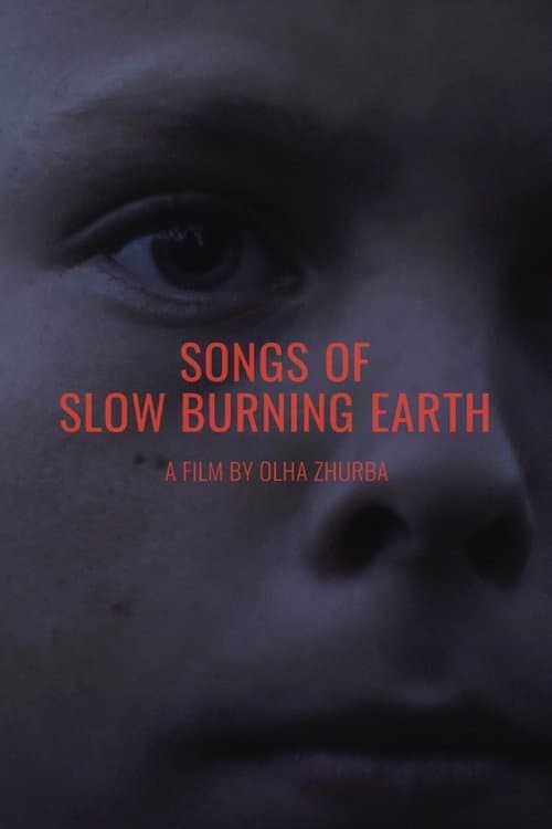 Songs of Slow Burning Earth (2024) poster