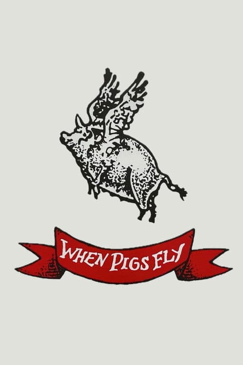 When Pigs Fly (1993) poster