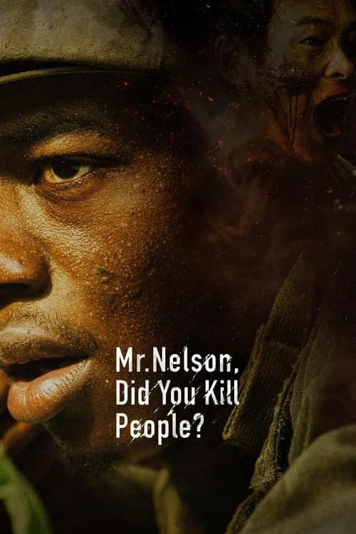 Mr. Nelson, Did You Kill People? (2026) poster