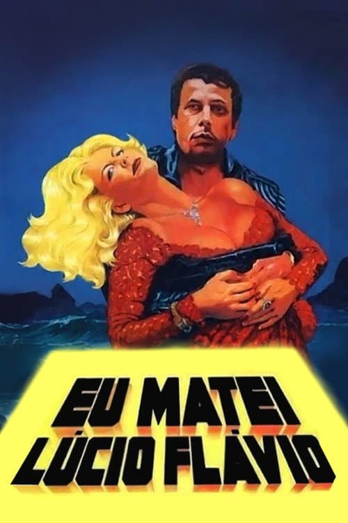 I Killed Lucio Flavio (1979) poster