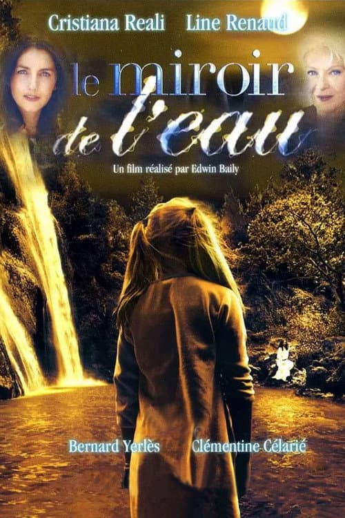 Le Miroir de l'eau (2004) poster