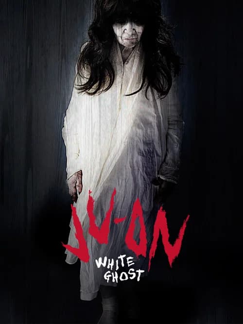 Ju-On: White Ghost poster