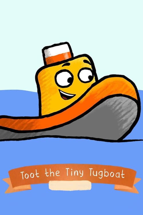 Toot the Tiny Tugboat (2014) poster