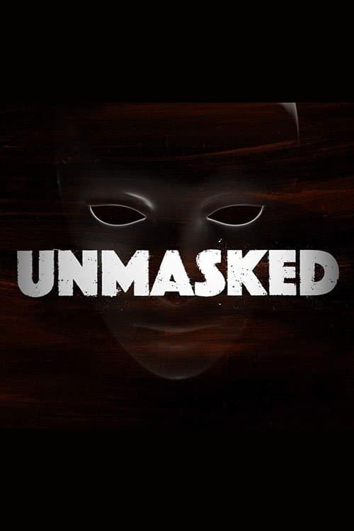 Unmasked (2018) poster