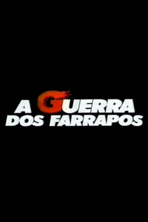 A Guerra dos Farrapos (1985) poster