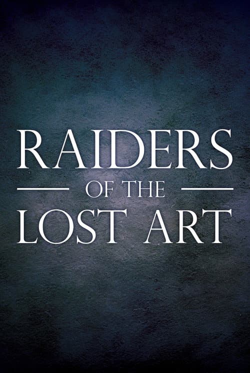 Raiders of the lost art (2014) poster