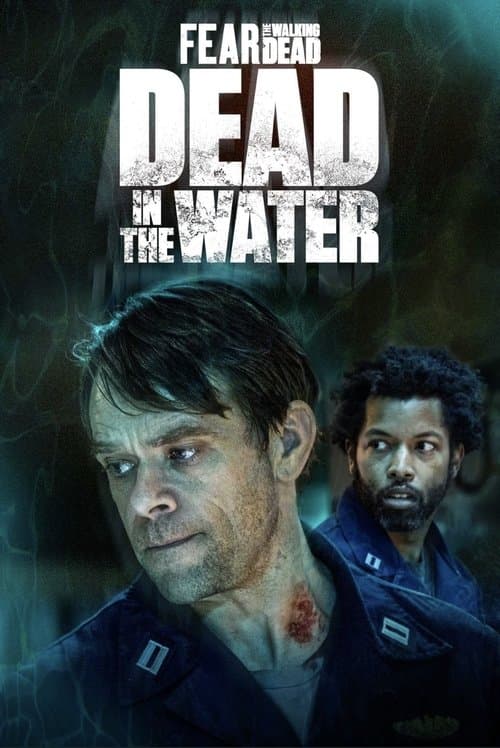 Fear the Walking Dead: Dead in the Water (2022) poster