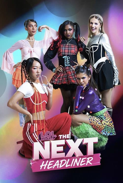 L.O.L. Surprise! The Next Headliner (2026) poster