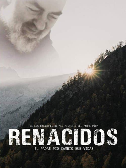 Renacidos: El Padre PÃo cambió sus vidas (2019) poster