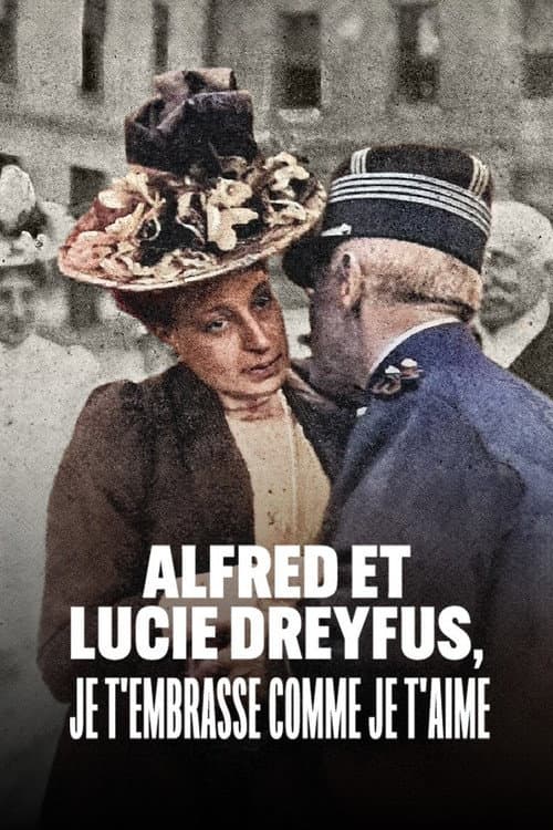 Alfred and Lucie Dreyfus, with Kiss as Deep as My Love poster