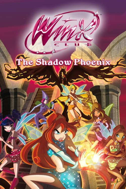 Winx Club - The Shadow Phoenix (2011) poster