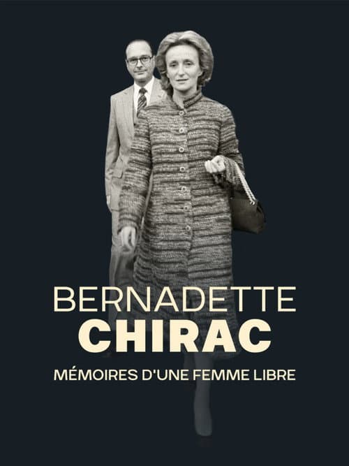 Bernadette Chirac, mémoires d'une femme libre (2016) poster
