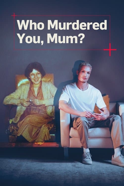 Who Murdered You, Mum? (2024) poster