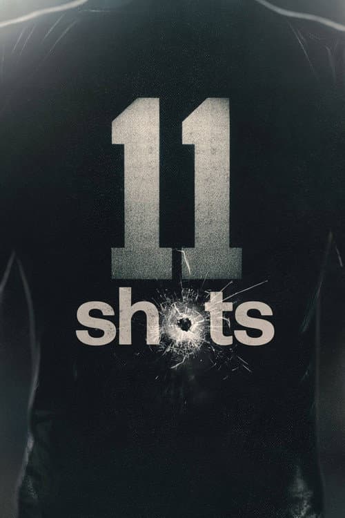 11 Shots (2022) poster