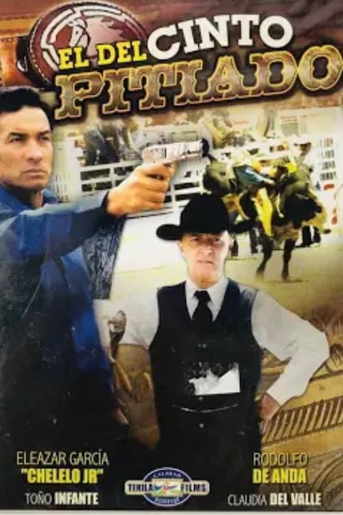 El Del Cinto Pitiado (1999) poster