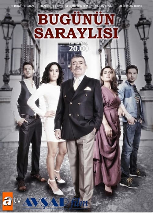 Bugünün Saraylısı (2013) poster