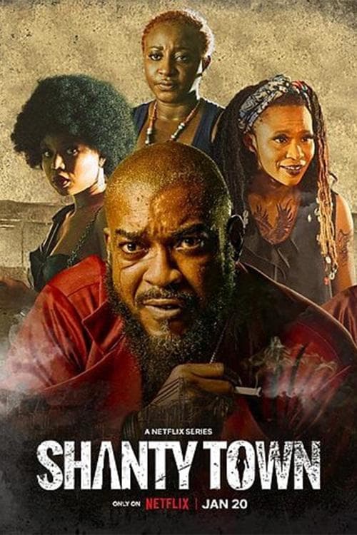 Shanty Town (2023) poster