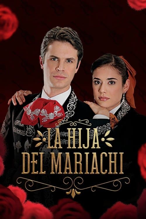 La hija del Mariachi (2006) poster