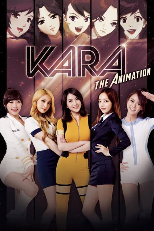 Kara: The Animation (2013) poster