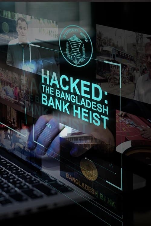 Hacked: The Bangladesh Bank Heist poster
