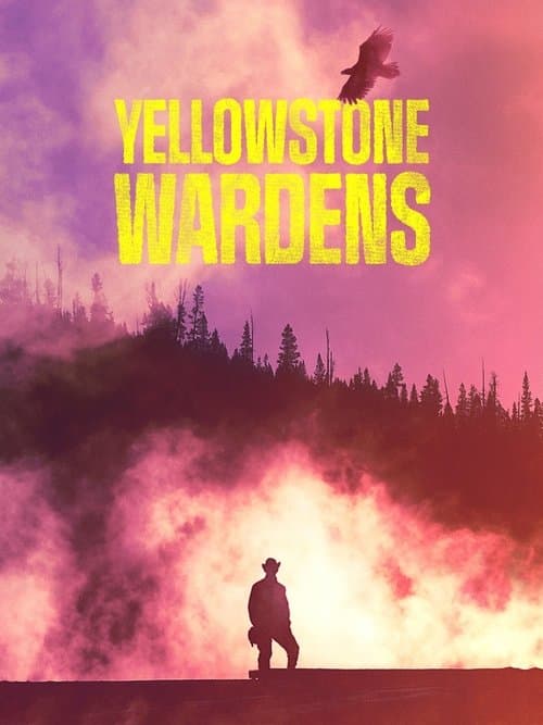 Yellowstone Wardens (2023) poster