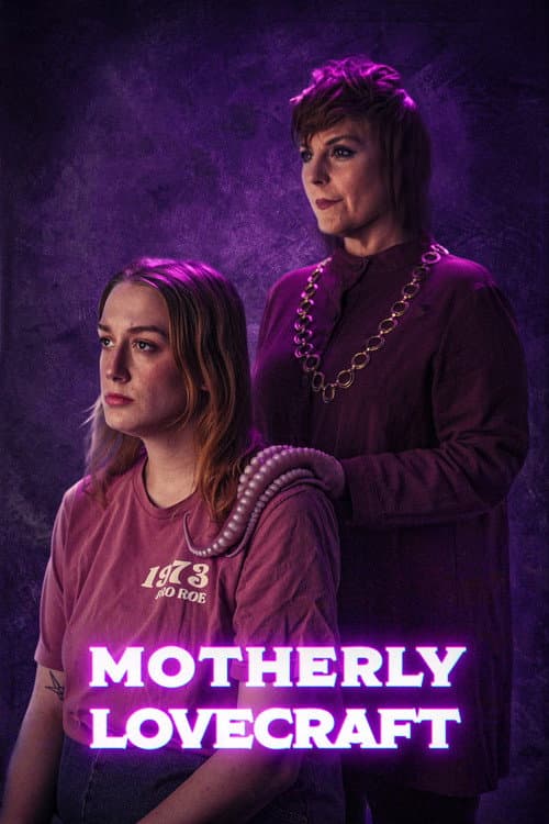 Motherly Lovecraft (2024) poster
