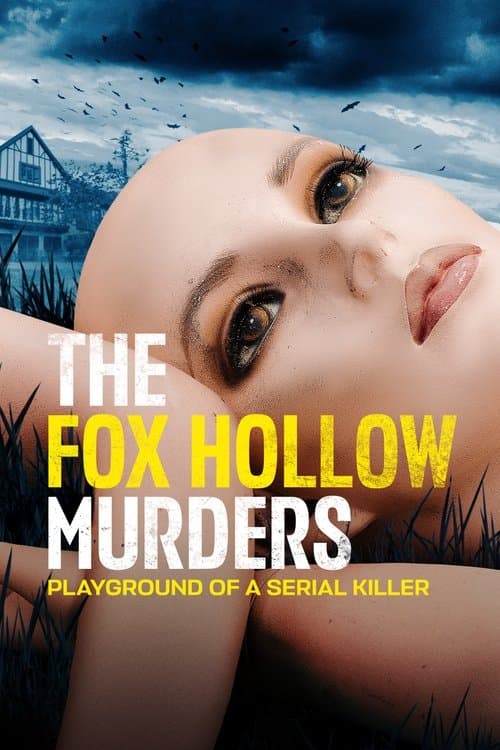 The Fox Hollow Murders: Playground of a Serial Killer (2025) poster