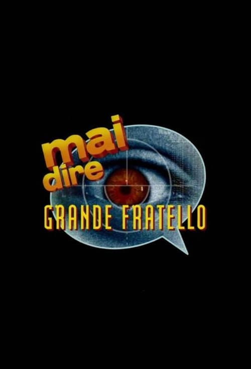 Mai dire grande fratello (2000) poster