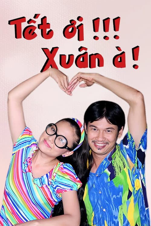 Tết ơi, Xuân à! (2011) poster