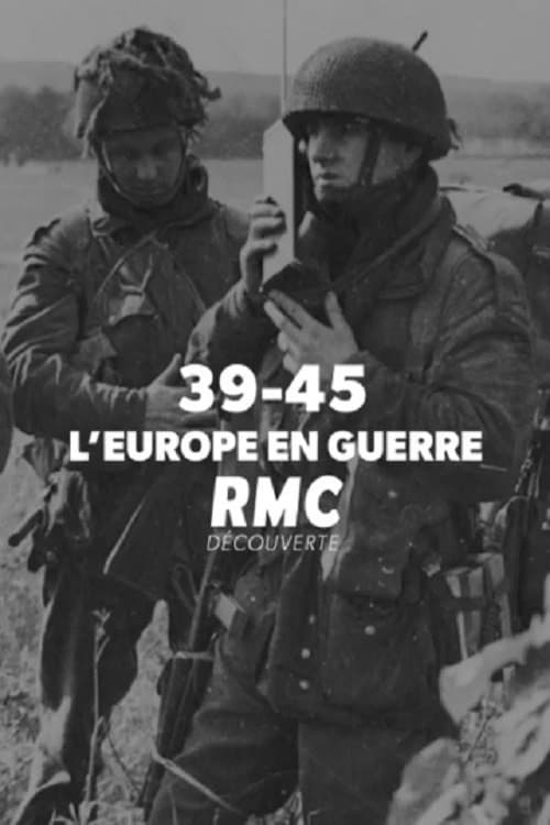 39-45 : L'Europe en Guerre (2019) poster