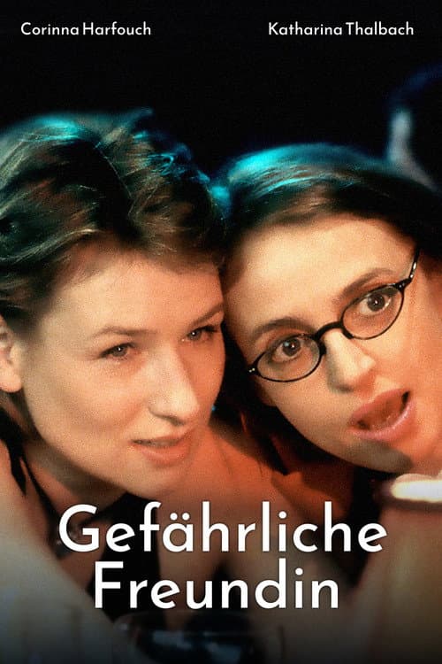 GefÀhrliche Freundin (1996) poster