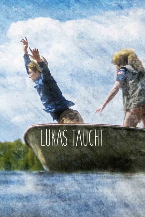 Lukas taucht (2018) poster