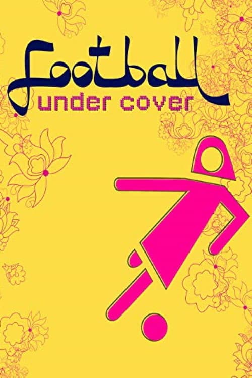 Football Under Cover poster